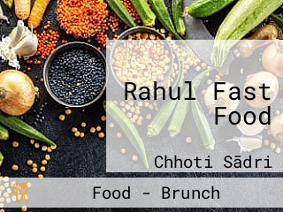 Rahul Fast Food