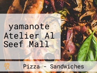 ‪yamanote Atelier Al Seef Mall‬