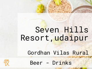 Seven Hills Resort,udaipur