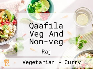 Qaafila Veg And Non-veg