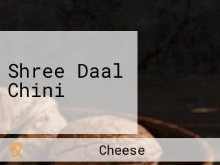 Shree Daal Chini