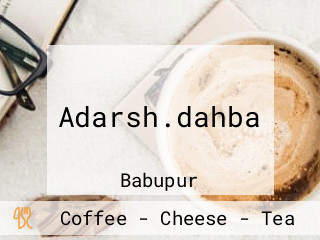 Adarsh.dahba