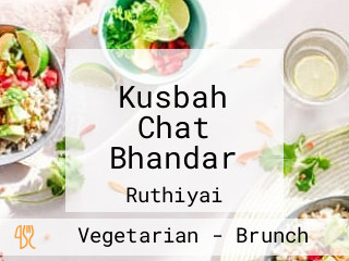 Kusbah Chat Bhandar