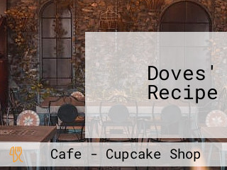 Doves' Recipe