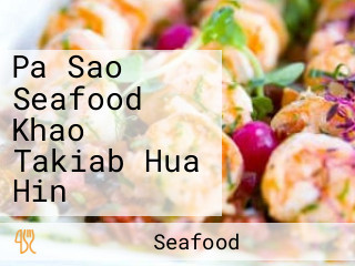 Pa Sao Seafood Khao Takiab Hua Hin