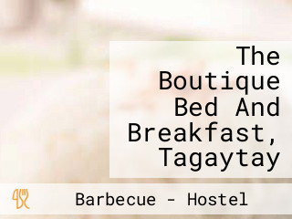 The Boutique Bed And Breakfast, Tagaytay