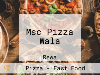 Msc Pizza Wala