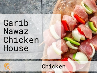 Garib Nawaz Chicken House