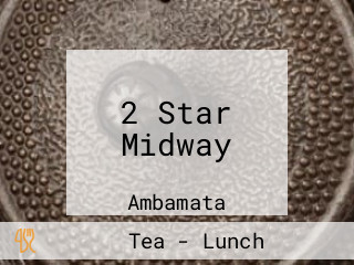 2 Star Midway