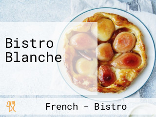 Bistro Blanche ビストロ ブランシェ