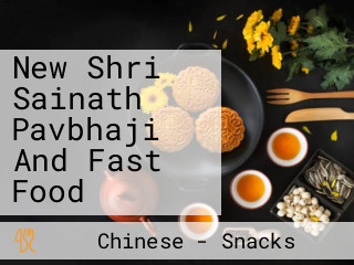 New Shri Sainath Pavbhaji And Fast Food