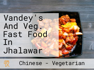 Vandey's And Veg. Fast Food In Jhalawar