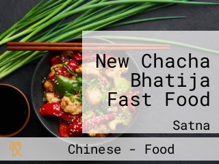 New Chacha Bhatija Fast Food