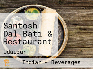 Santosh Dal-Bati & Restaurant