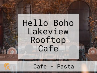 Hello Boho Lakeview Rooftop Cafe