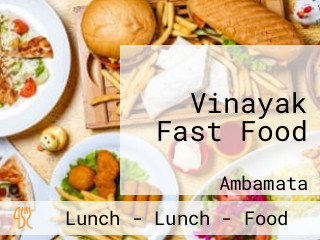 Vinayak Fast Food