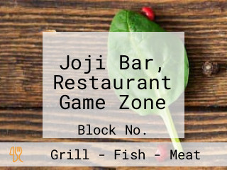 Joji Bar, Restaurant Game Zone