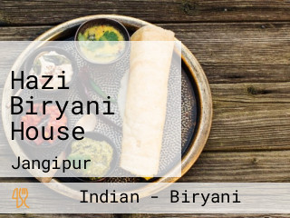 Hazi Biryani House