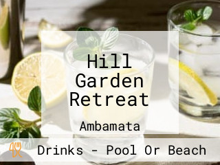 Hill Garden Retreat