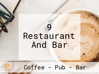 9 Restaurant And Bar