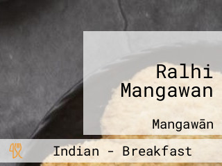 Ralhi Mangawan