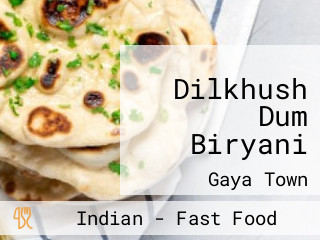 Dilkhush Dum Biryani