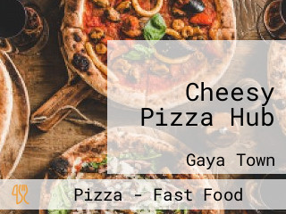 Cheesy Pizza Hub