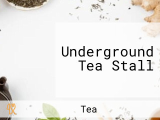 Underground Tea Stall