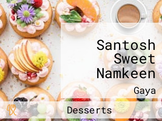 Santosh Sweet Namkeen