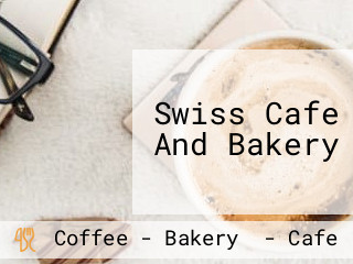 Swiss Cafe And Bakery