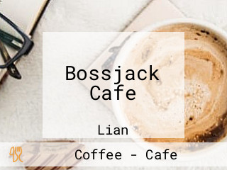 Bossjack Cafe