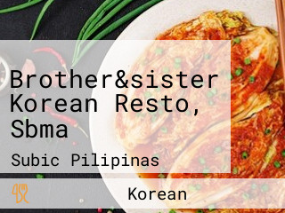 Brother&sister Korean Resto, Sbma