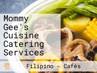 Mommy Gee's Cuisine Catering Services