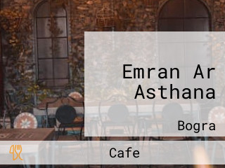 Emran Ar Asthana