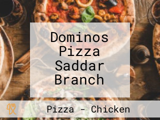 Dominos Pizza Saddar Branch