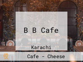 B B Cafe