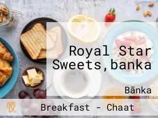 Royal Star Sweets,banka