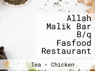 Allah Malik Bar B/q Fasfood Restaurant