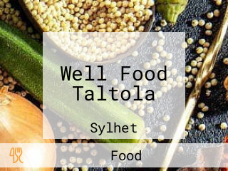 Well Food Taltola