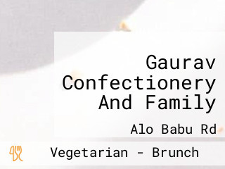 Gaurav Confectionery And Family