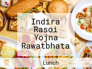 Indira Rasoi Yojna Rawatbhata