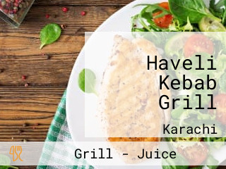 Haveli Kebab Grill