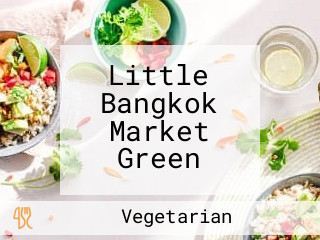 Little Bangkok Market Green