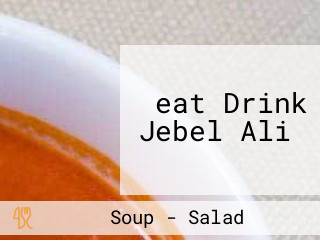 ‪eat Drink Jebel Ali‬