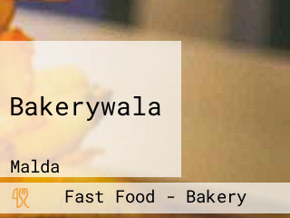 Bakerywala