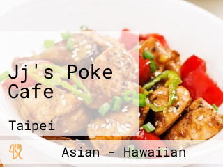 Jj's Poke Cafe