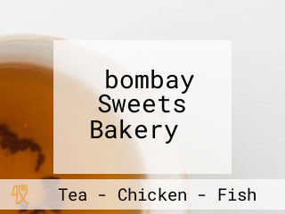 ‪bombay Sweets Bakery‬