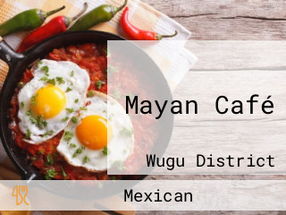 Mayan Café