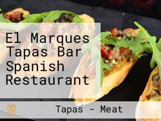 El Marques Tapas Bar Spanish Restaurant