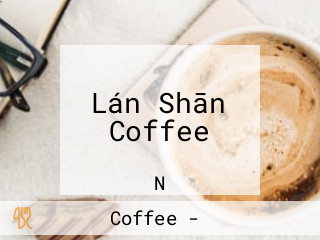 Lán Shān Coffee